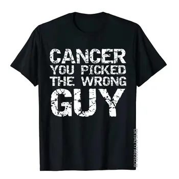 Zabavan Poklon Za Liječenje raka, t-Shirt Cancer You Picked The Wrong Guy U stilu Hip-Hop, Muške Košulje, Pamučne Majice, t-Shirt Za odmor